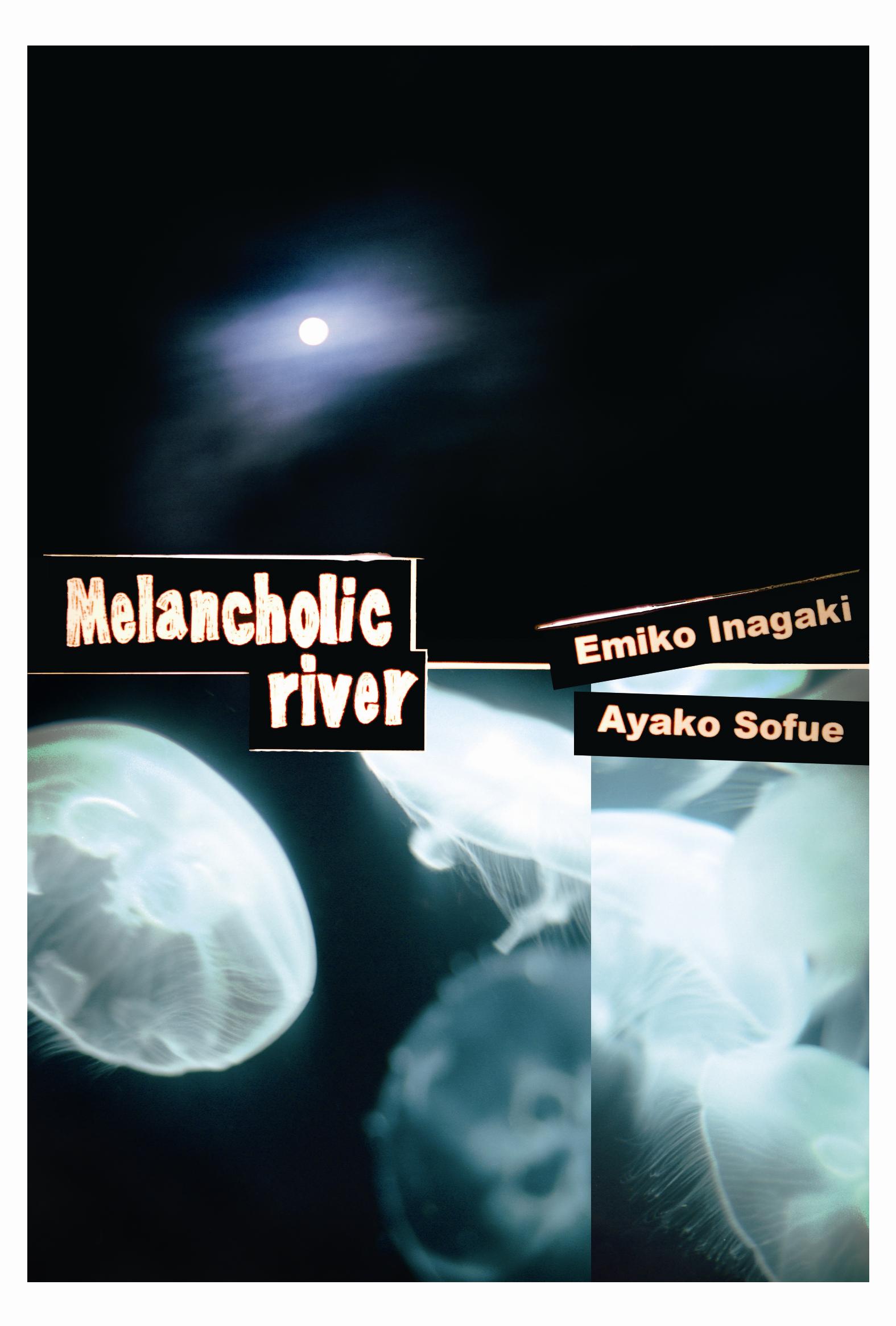 melancholic@river